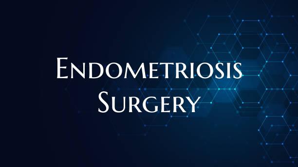 Endometriosis Surgery